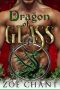 [Fae Shifter Knights 01] • Dragon of Glass (Fae Shifter Knights Book 1)